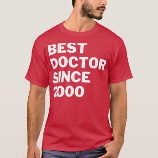 T-shirt Meilleur Docteur depuis 2000