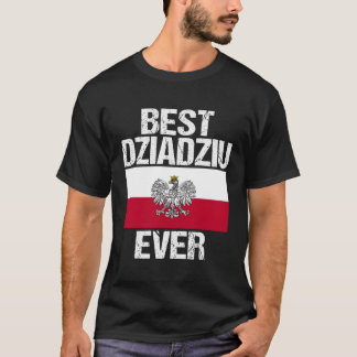 T-shirt Meilleur Dziadziu Jamais Cadeau Grandpa Polonais P