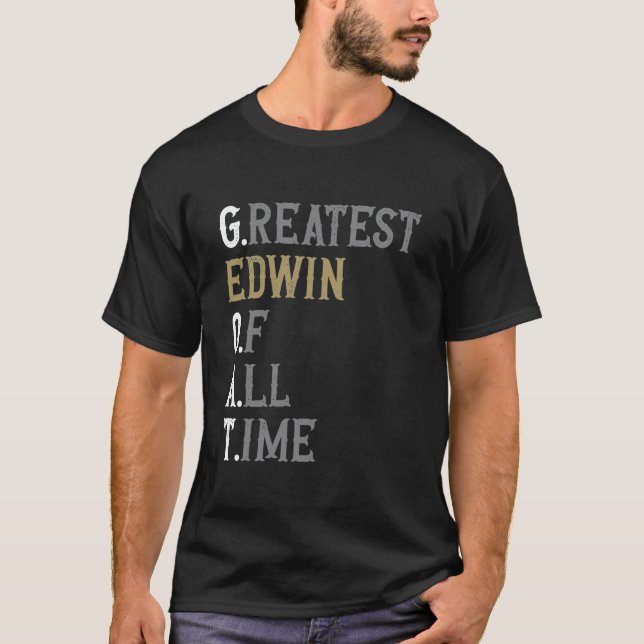 T-shirt Meilleur Edwin de tous les temps  GOAT  Edwin (Devant)