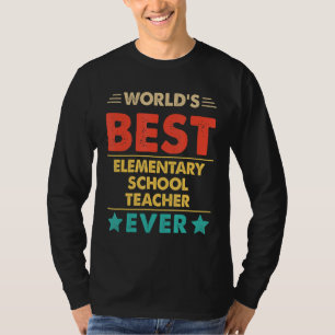 T-shirt Meilleur Enseignant de l'école primaire au monde d