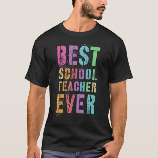 T-shirt Meilleur enseignant d'école jamais Merci Bonjour A