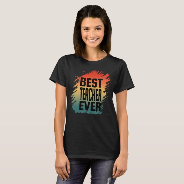 T-SHIRT MEILLEUR ENSEIGNANT JAMAIS (Devant entier)