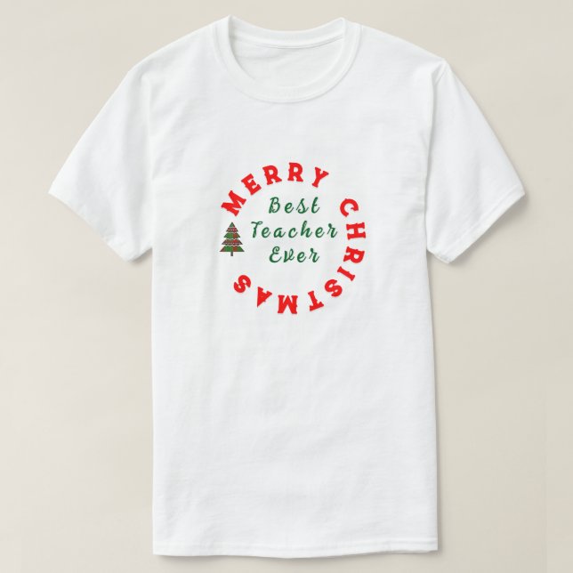 T-shirt Meilleur Enseignant Toujours Noël Merci Cadeau (Design devant)