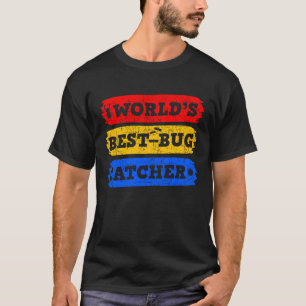 T-shirt Meilleur entomologiste attrapeur de insectes pour
