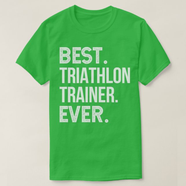 T-shirt Meilleur entraîneur de triathlon jamais (Design devant)