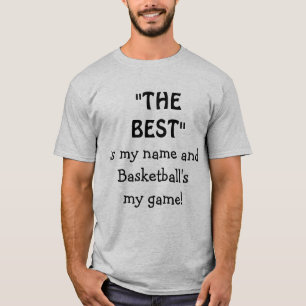 T-shirt Meilleur est mon nom Citation Drôle Basketball