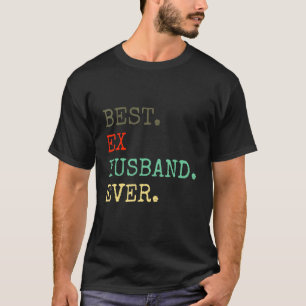 T-shirt Meilleur Ex Mari Divorce Jour Divorce Af