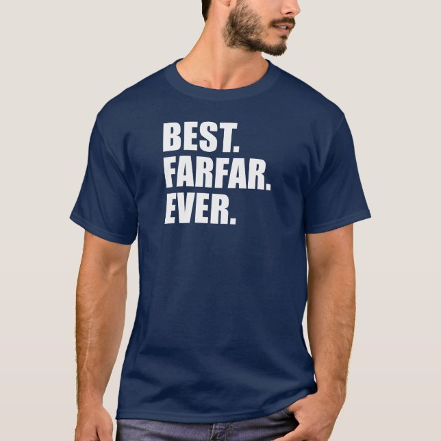 T-shirt Meilleur. Farfar. Jamais. (EN SOMBRE) (Devant)