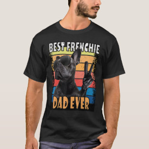 T-shirt Meilleur Frenchie Papa Ever French Buldog Papa
