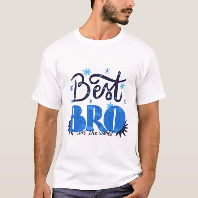 T-shirt Meilleur FRÈRE de tous les temps (Devant)