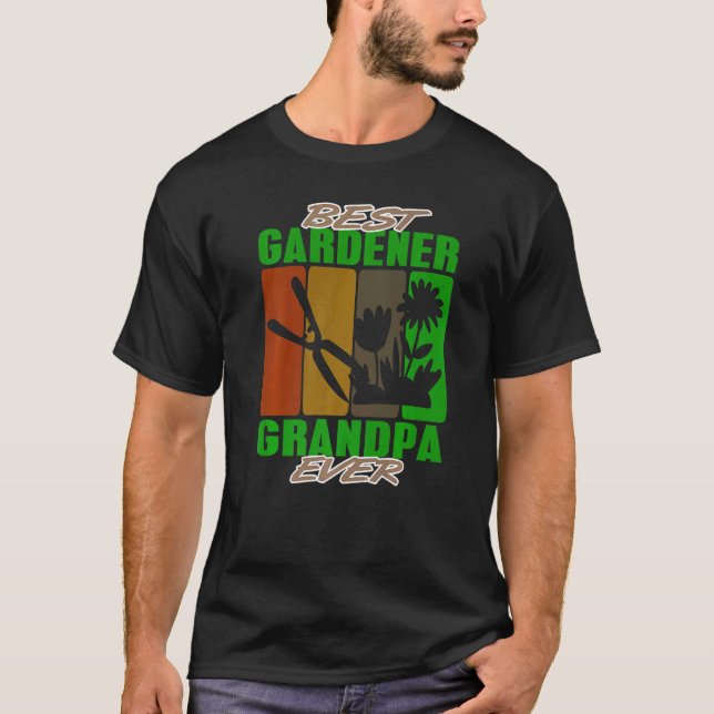 T-shirt Meilleur Gardener Grand-père Jardin Jardin Paysagè (Devant)