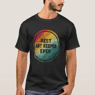 T-shirt Meilleur Gardien de Fourmis Drôle de Fourmis