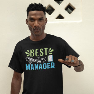 T-shirt Meilleur gestionnaire de production - UPM non stop