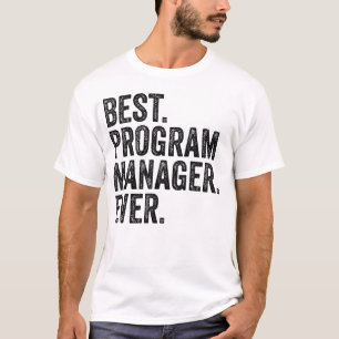 T-shirt Meilleur gestionnaire de programmes jamais