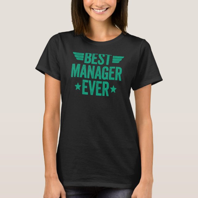 T-shirt Meilleur gestionnaire jamais (Devant)