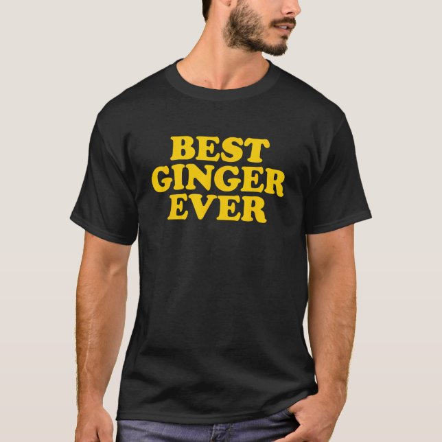 T-shirt Meilleur Gingembre Jamais Chemise Drôle Meilleur G (Devant)