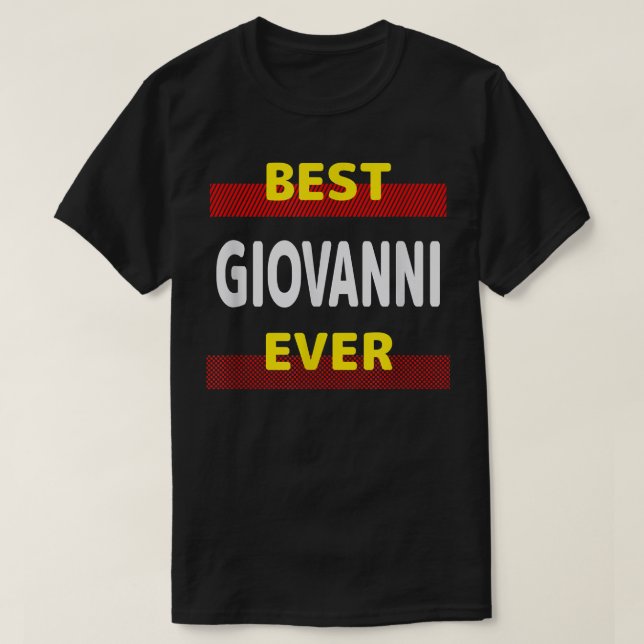 T-shirt Meilleur Giovanni Ever Amis Nom Buddy Pseudo Par (Design devant)