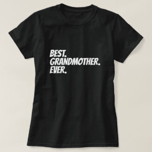 T-shirt Meilleur grand-mère jamais Humour