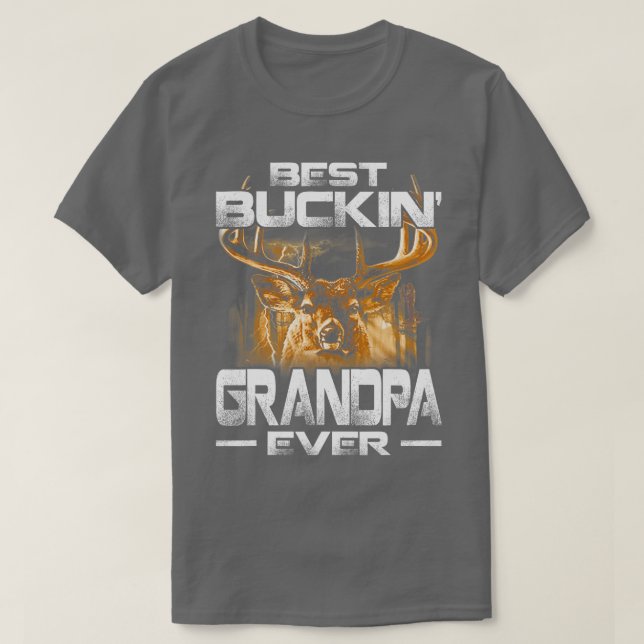 T-shirt Meilleur grand-père de Buckin Jamais Chasse De Cer (Design devant)