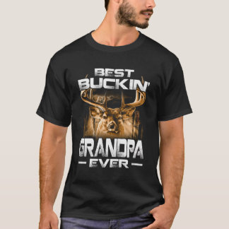 T-shirt Meilleur Grand-Père jamais de Buckin Deer Chasse B