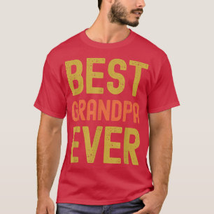 T-shirt Meilleur Grand-Père Jamais Fête des pères Dit Pour