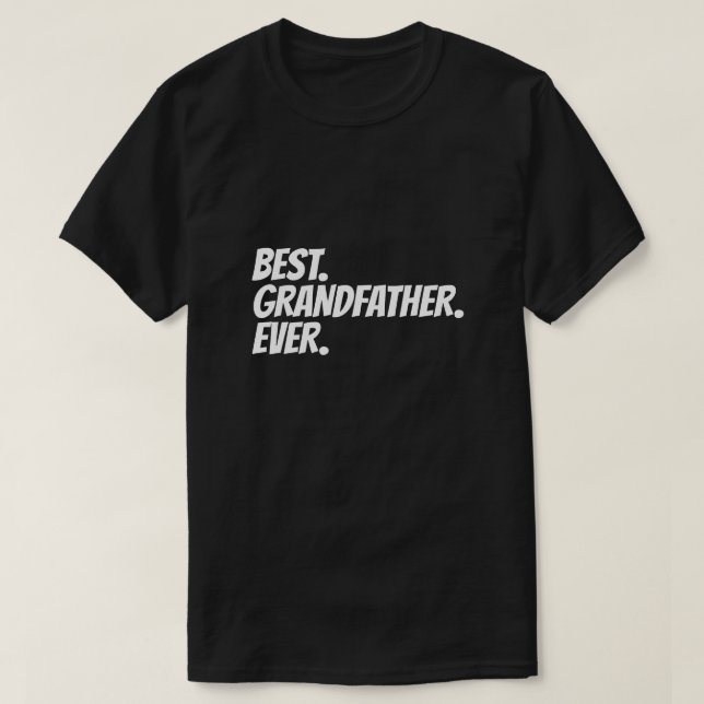 T-shirt Meilleur grand-père jamais Humour (Design devant)