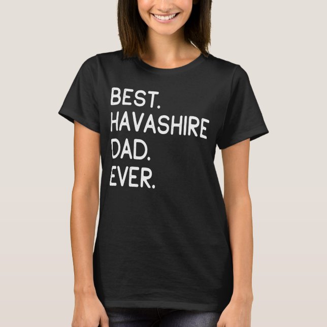 T-shirt Meilleur Havashire Papa (Devant)