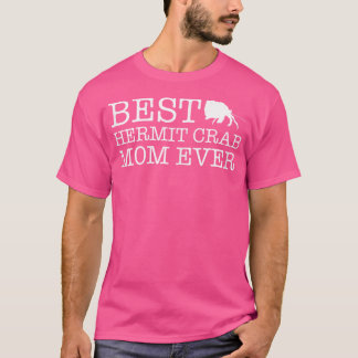 T-shirt Meilleur Hermite Crabe Maman Jamais Pour Maman Gra