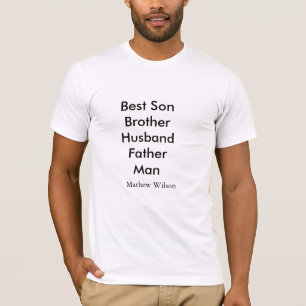 T-shirt Meilleur homme fils mari papa citations ajouter no