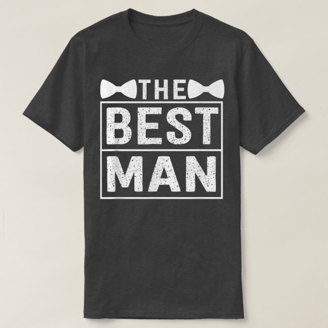 T-shirt Meilleur homme Mariage Groomsmen Funny Bride Bache (Design devant)