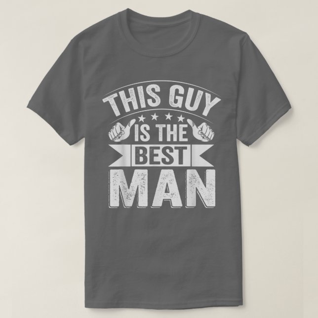 T-shirt Meilleur homme Mariage Groomsmen Funny Bride Bache (Design devant)