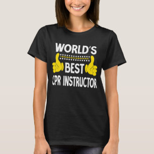T-shirt Meilleur Instructeur Cpr du monde Titre du travail