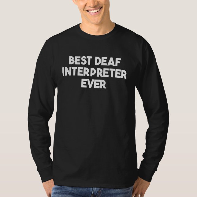 T-shirt Meilleur interprète sourds de tous les temps (Devant)