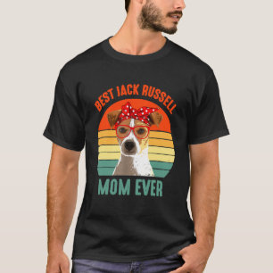T-shirt Meilleur Jack Russell Terier Maman Jamais.