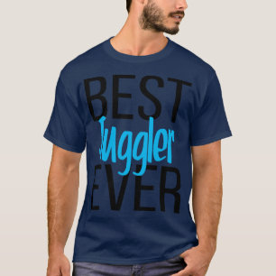T-shirt Meilleur Jongleur jamais 7