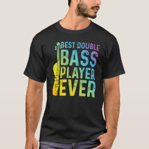 T-shirt Meilleur Joueur de basse double jamais Contrôle de