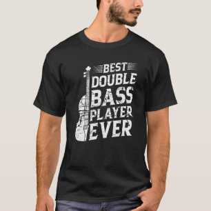 T-shirt Meilleur Joueur de basse double jamais double