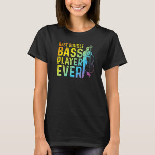 T-shirt Meilleur Joueur de Contrebasse de Tous les Temps