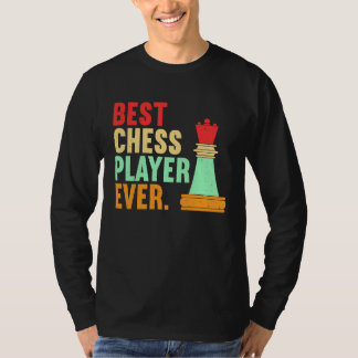 T-shirt Meilleur joueur d'échecs de tous les temps Échecs 