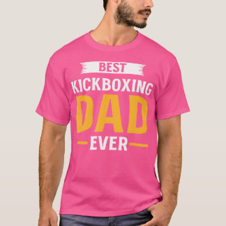 T-shirt Meilleur Kickboxer Papa Jamais Kickboxer Père Kick