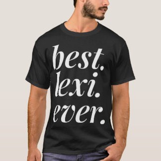 T-shirt Meilleur Lexi Jamais Nom Femme Personnalisée Fr Fr