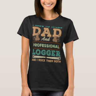 T-shirt Meilleur Logger Papa Couper Les Journaux D'Arrivée