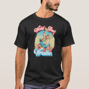 T-shirt Meilleur lutteur mondial de lutte