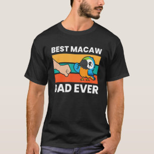 T-shirt Meilleur Macaw Papa Jamais Macaw Parrot