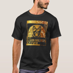 T-shirt Meilleur Malinois belge Papa Ever chien père pour 