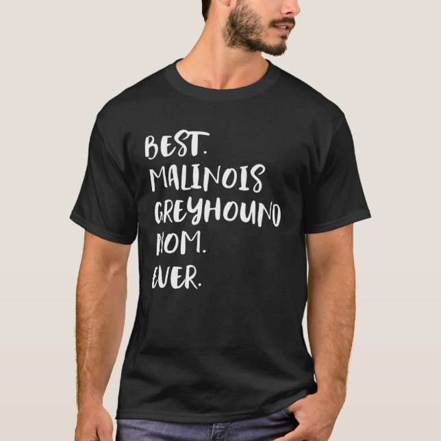 T-shirt Meilleur Malinois Greyhound Maman (Devant)