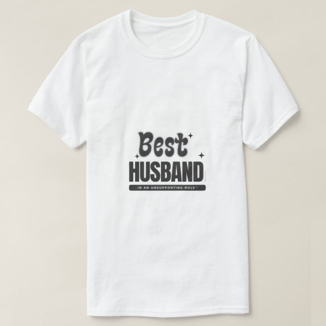 T-shirt MEILLEUR MARI dans un second rôle- (Design devant)