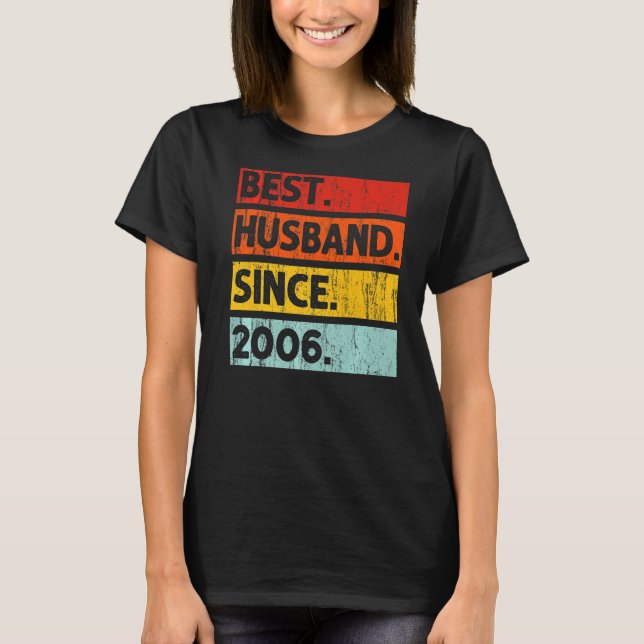 T-shirt Meilleur Mari depuis 2006 16 ans 16e Mariage Anni (Devant)
