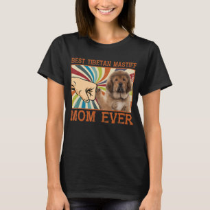 T-shirt Meilleur Mastiff Tibétain Maman toujours la fête d