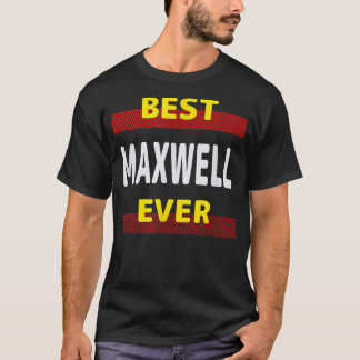 T-shirt Meilleur Mawell Ever Amis Nom Buddy Surnom Perso